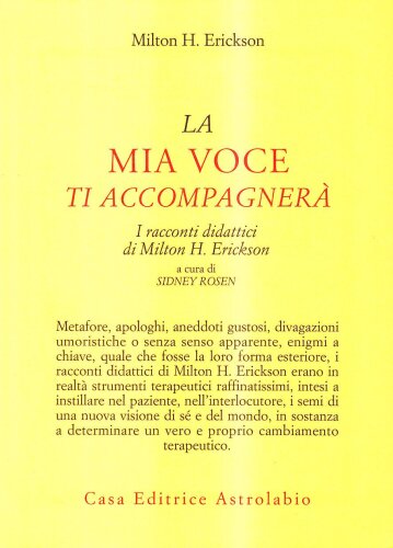 La mia voce ti accompagnerà. I racconti didattici