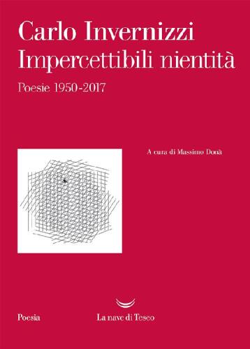 Impercettibili nientità. Poesie 1950-2017