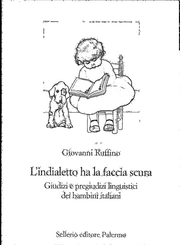 L'indialetto ha la faccia scura. Giudizi e pregiudizi linguistici dei bambini italiani