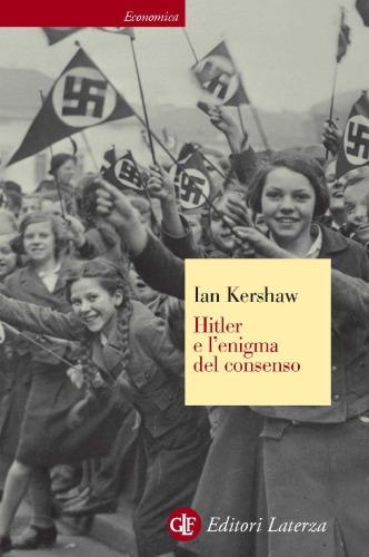 Hitler e l'enigma del consenso