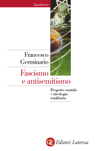 Fascismo e antisemitismo. Progetto razziale e ideologia totalitaria