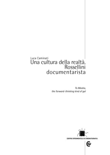 Una cultura della realtà. Roberto Rossellini documentarista