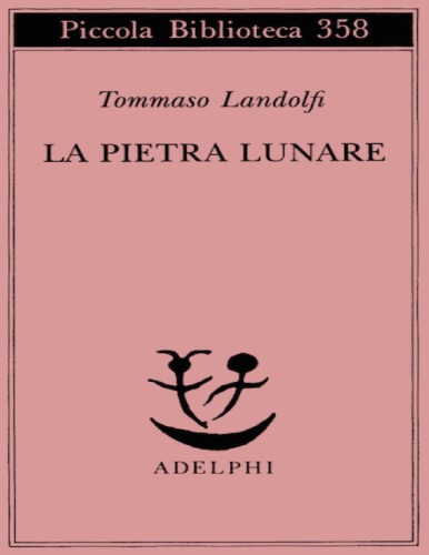 La pietra lunare. Scena della vita di provincia