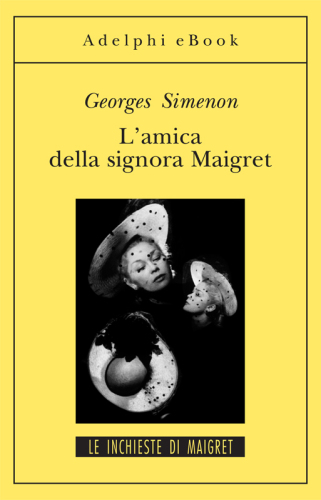 L'amica della signora Maigret