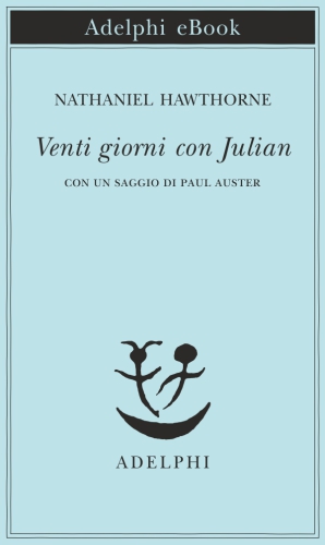 Venti giorni con Julian