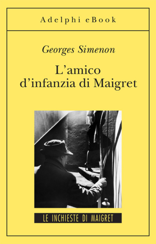 L'amico d'infanzia di Maigret