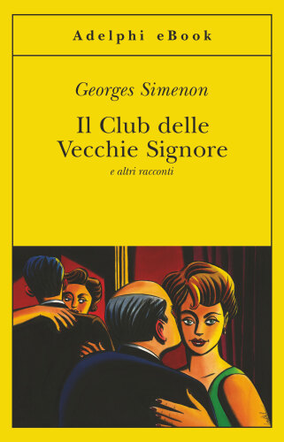 Il Club delle Vecchie Signore e altri racconti