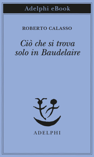 Ciò che si trova solo in Baudelaire