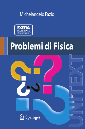 Problemi di Fisica (Collana di Fisica e Astronomia) (Italian Edition)
