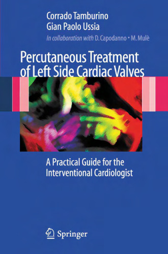 Percutaneous Treatment of Left Side Cardiac Valves: A Practical Guide for the Interventional Cardiologist