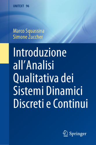 Introduzione all’Analisi Qualitativa dei Sistemi Dinamici Discreti e Continui