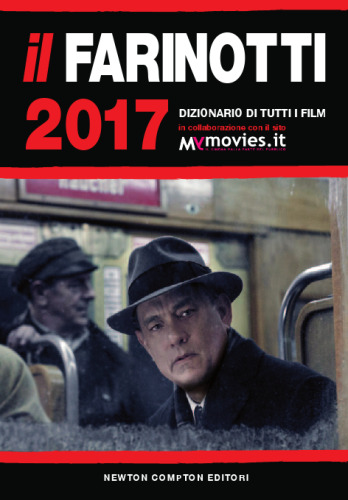 Il Farinotti 2017. Dizionario di tutti i film