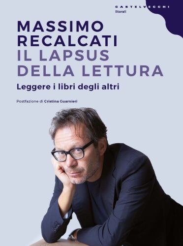 Il lapsus della lettura. Leggere i libri degli altri