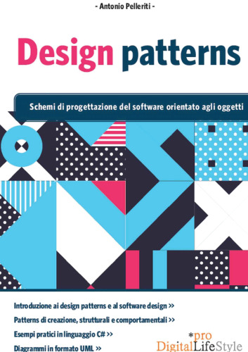 Design patterns. Schemi di progettazione del software orientato agli oggetti