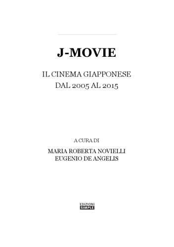 J-Movie. Il cinema giapponese dal 2005 al 2015