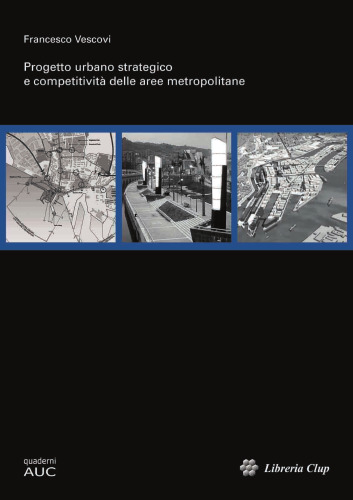 Progetto urbano strategico e competitività delle aree metropolitane
