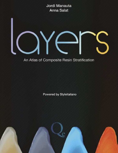 Layers: An Atlas of Composite Resin Stratification
