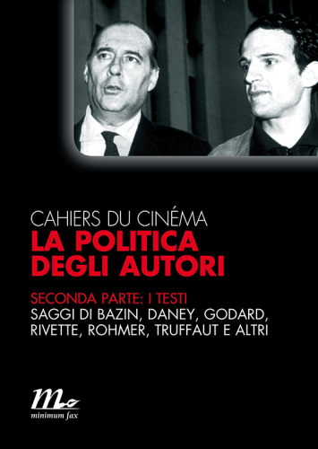 Cahiers du cinéma. La politica degli autori. I testi