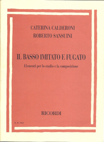 Il basso imitato e fugato. Elementi per lo studio e la composizione