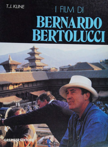 I film di Bernardo Bertolucci