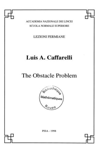 The obstacle problem (Publications of the Scuola Normale Superiore)