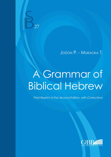 A Grammar of Biblical Hebrew