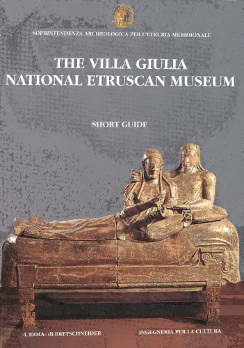 The villa Giulia. National Etruscan museum. Short guide