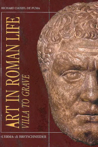 Art in Roman Life. From Villa to Grave