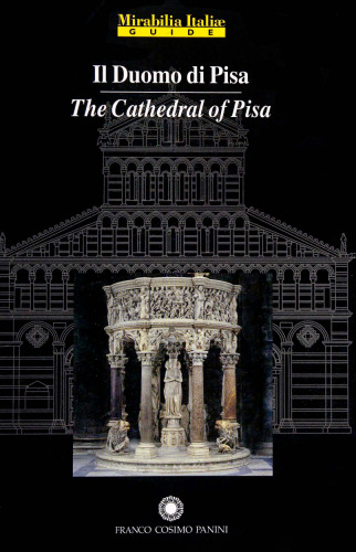 Duomo di Pisa. Guida. Ediz. italiana e inglese