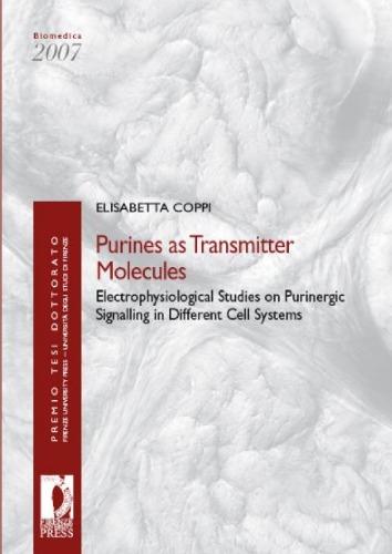 Purines as Transmitter Molecules: Electrophysiological Studies on Purinergic Signalling in Different Cell Systems