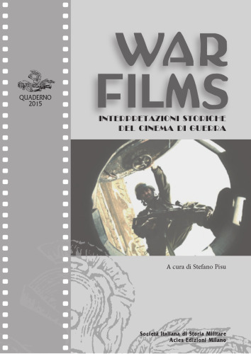 War Films. Interpretazioni storiche del cinema di guerra