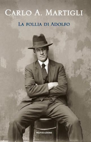 La follia di Adolfo