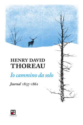 Io cammino da solo. Journal 1837-1861