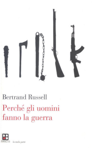Perché gli uomini fanno la guerra