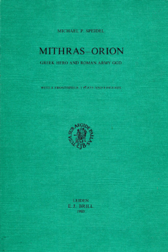 Mithras—Orion: Greek Hero and Roman Army God
