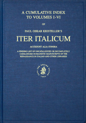 A cumulative index to Volumes I-VI of Iter Italicum