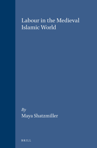 Labour in the Medieval Islamic World