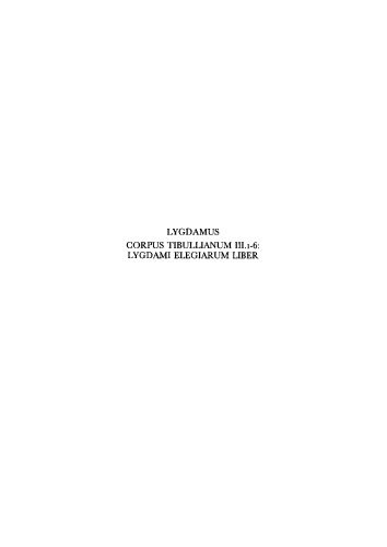 Lygdamus: Corpus Tibullianum III.1-6 Lygdami Elegiarum Liber