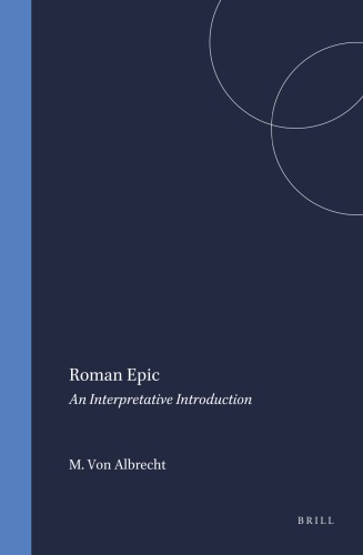 Roman Epic: An Interpretative Introduction