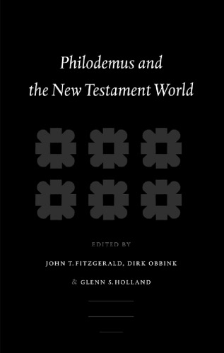Philodemus and the New Testament World (Supplements to Novum Testamentum)
