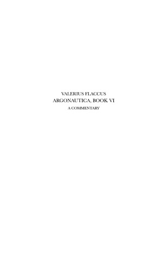 Valerius Flaccus, Argonautica, Book VI: A Commentary