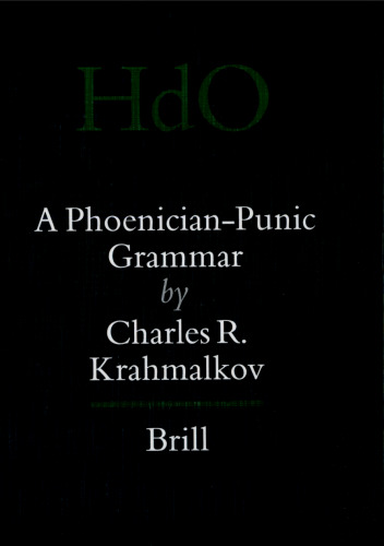 A Phoenician-Punic Grammar (Handbuch Der Orientalistik)