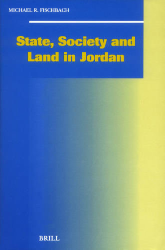 State, Society, and Land in Jordan
