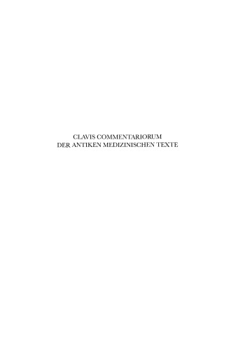 Clavis Commentariorum der antiken medizinischen Texte