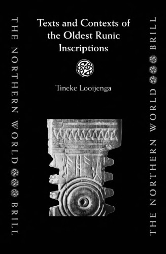 Texts & Contexts of the Oldest Runic Inscriptions
