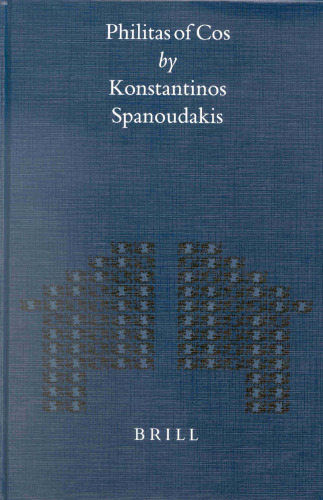 Philitas of Cos (Mnemosyne, Bibliotheca Classica Batava Supplementum)