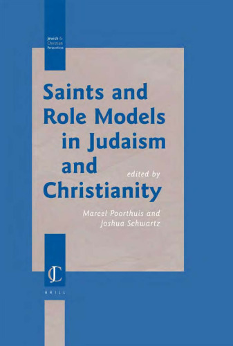 Saints and Role Models in Judaism and Christianity (Jewish and Christian Perspectives Series)