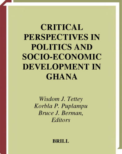 Critical Perspectives in Politics and Socio-Economic Development in Ghana