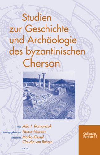 Studien zur Geschichte und Archäologie des byzantinischen Cherson