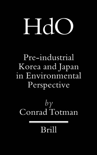 Pre-Industrial Korea and Japan in Environmental Perspective